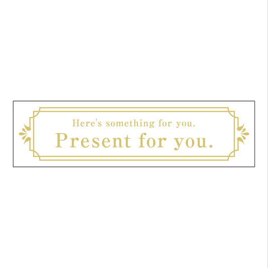 Present for you