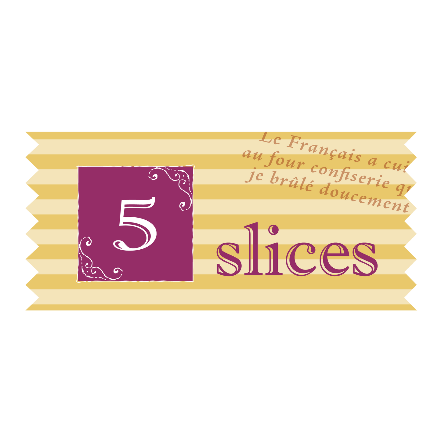 5slices